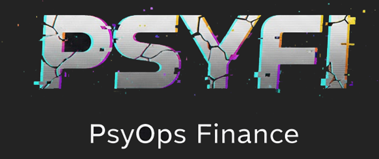 PSYFI - PsyOps Finance